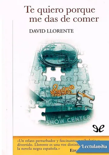 Te quiero porque me das de comer de David Llorente, portada del libro
