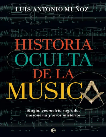 Historia oculta de la música de Luis Antonio Munoz, portada del libro