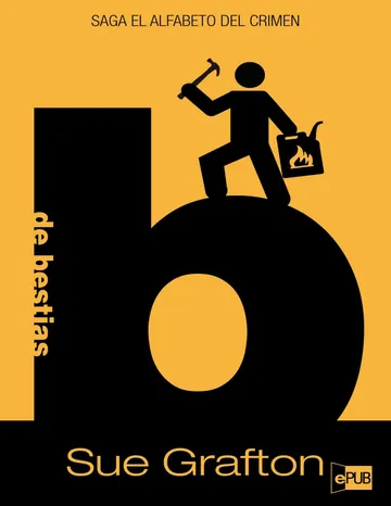 "B" de Bestias de Sue Grafton, portada del libro