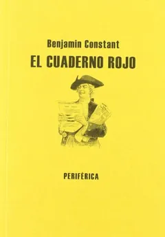 El cuaderno rojo - Benjamin Constant