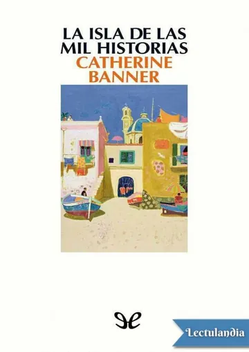 La isla de las mil historias de Catherine Banner, portada del libro
