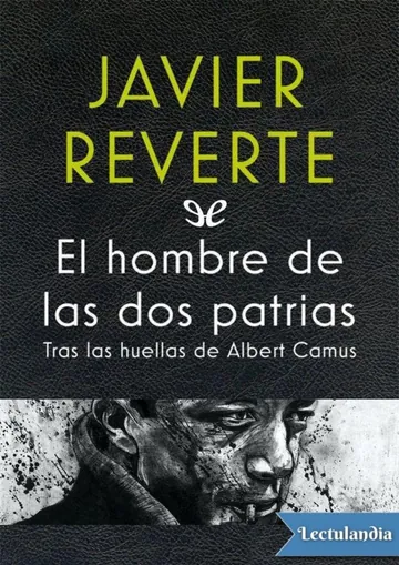 El hombre de las dos patrias de Javier Reverte, portada del libro