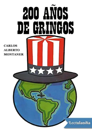 200 años de gringos de Carlos Alberto Montaner, portada del libro