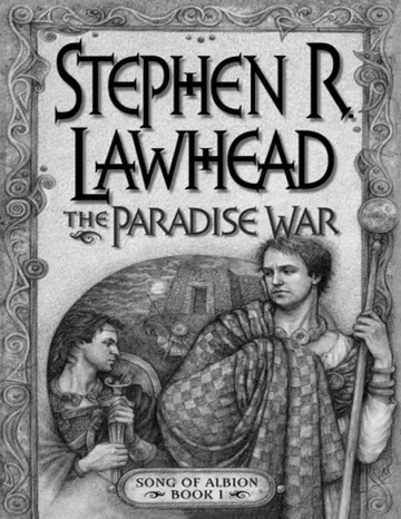 La cancion de Albión 01 - La guerra del paraíso de Stephen R Lawhead, portada del libro
