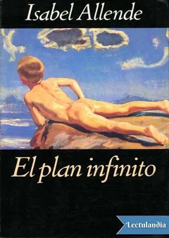 El Plan Infinito - Isabel Allende