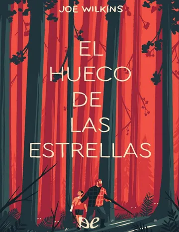 El hueco de las estrellas de Joe Wilkins, portada del libro