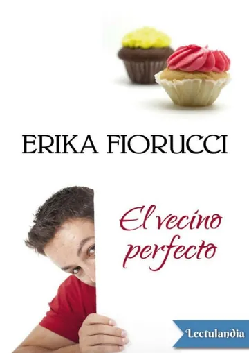 El vecino perfecto de Erika Fiorucci, portada del libro