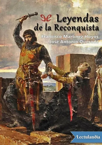 Leyendas de la Reconquista de Francisco Martinez Hoyos, portada del libro