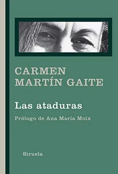 Las ataduras de Carmen Martín Gaite, portada del libro