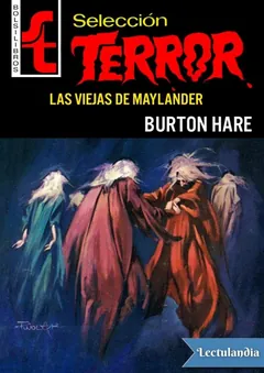 Las viejas de Maylander - Burton Hare