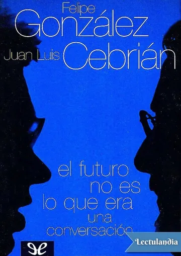 El futuro no es lo que era de Felipe González Márquez, portada del libro