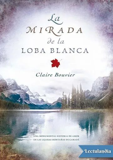 La mirada de la loba blanca de Claire Bouvier, portada del libro