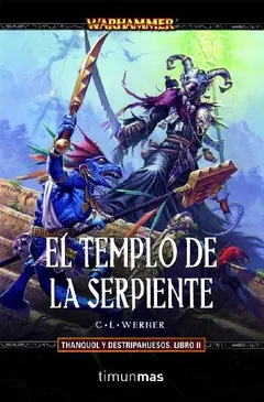 El templo de la Serpiente de C. L. Werner, portada del libro