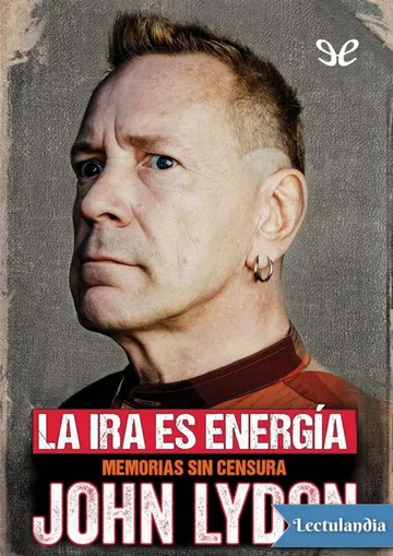 La ira es energía. Memorias sin censura. de John Lydon, portada del libro