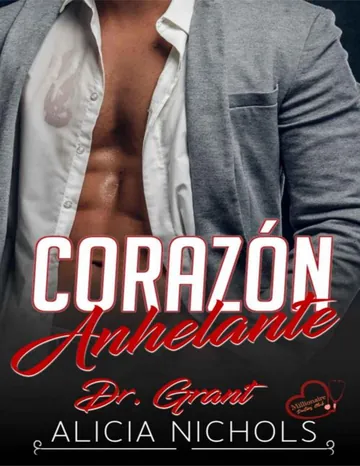 Corazón Anhelante: Una segunda oportunidad en el amor en la madurez de la vida - Libro 2 de Alicia Nichols, portada del libro