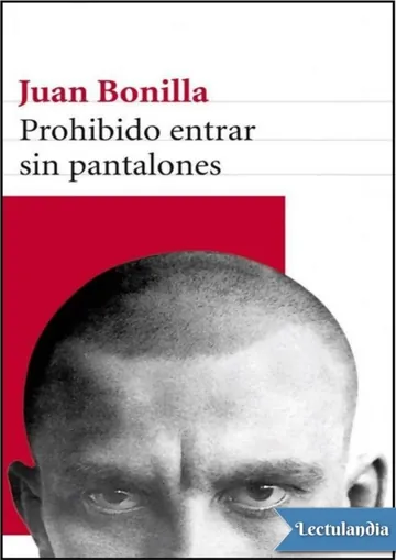 Prohibido entrar sin pantalones de Juan Bonilla, portada del libro