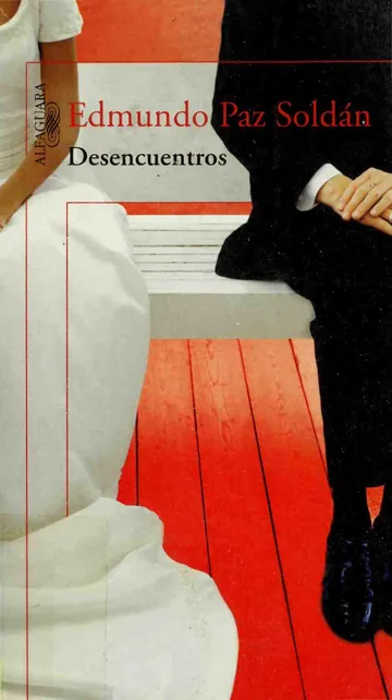 Desencuentros de Edmundo Paz Soldan, portada del libro