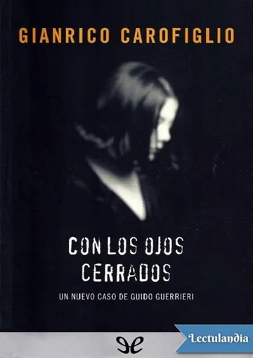 Con los ojos cerrados de Gianrico Carofiglio, portada del libro