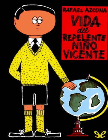 Vida del repelente niño Vicente de Rafael Azcona, portada del libro