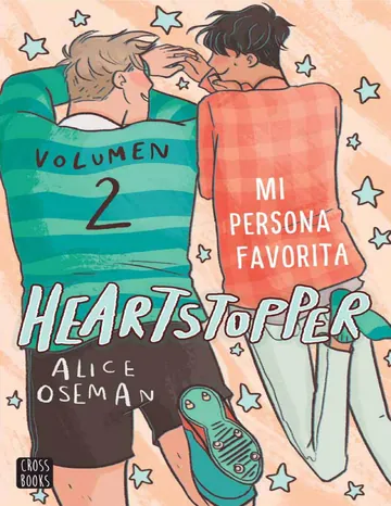 Heartstopper 2. Mi persona favorita de Alice Oseman, portada del libro