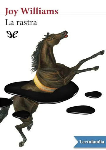 La rastra de Joy Williams, portada del libro