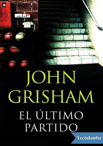 El último partido de John Grisham, portada del libro