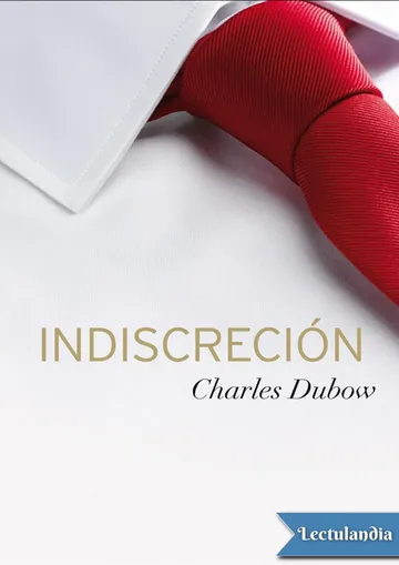 Indiscreción de Charles Dubow, portada del libro