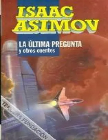 La ultima pregunta de Isaac Asimov, portada del libro