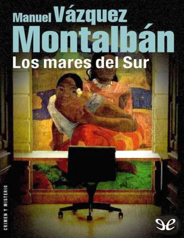 Los mares del Sur de Manuel Vazquez Montalban, portada del libro