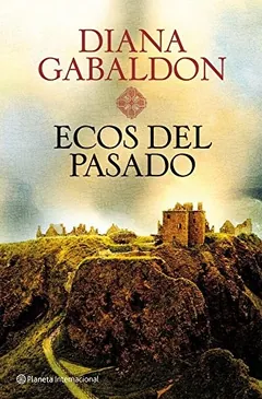 Ecos del pasado de Diana Gabaldon, portada del libro
