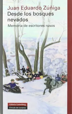 Desde los bosques nevados - Juan Eduardo Zúñiga