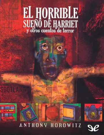 El horrible sueño de Harriet de Anthony Horowitz, portada del libro