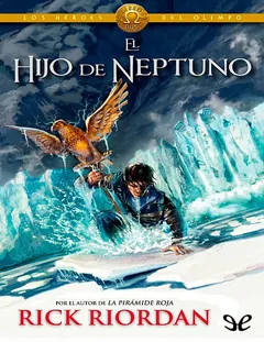 El hijo de Neptuno - Rick Riordan