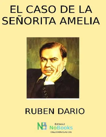 El caso de la senorita Amelia de Rubén Darío, portada del libro