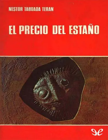 El precio del estaño de Néstor Taboada Terán, portada del libro