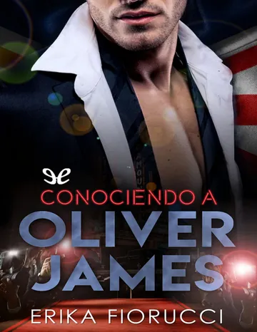 Conociendo a Oliver James de Erika Fiorucci, portada del libro