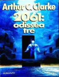2061 Odissea tre - Arthur C. Clarke