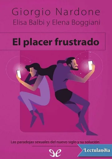 El placer frustrado: Las paradojas de la sexualidad moderna y su solución de AA. VV., portada del libro