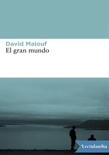 El gran mundo de David Malouf, portada del libro