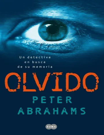 Olvido de Peter Abrahams, portada del libro