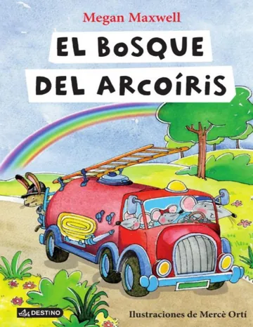 El Bosque Del Arcoíris de Megan Maxwell, portada del libro