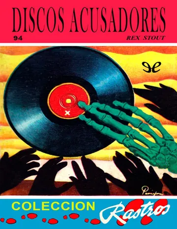 Discos acusadores de Rex Stout, portada del libro