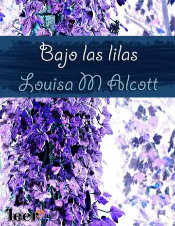 Bajo las lilas de Louise May Alcott, portada del libro