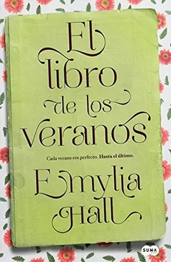 El libro de los veranos - Emylia Hall