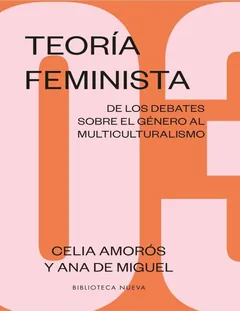 Teoria Feminista - De los debates s - Celia Amoros