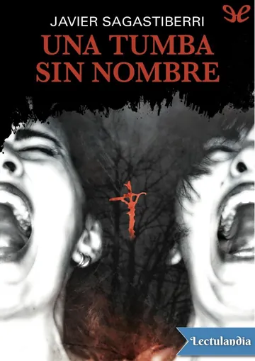 Una tumba sin nombre de Javier Sagastiberri, portada del libro