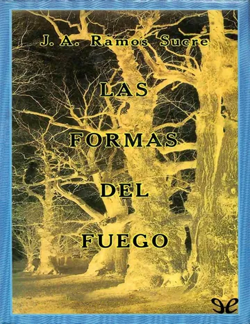 Las formas del fuego de Jose Antonio Ramos Sucre, portada del libro