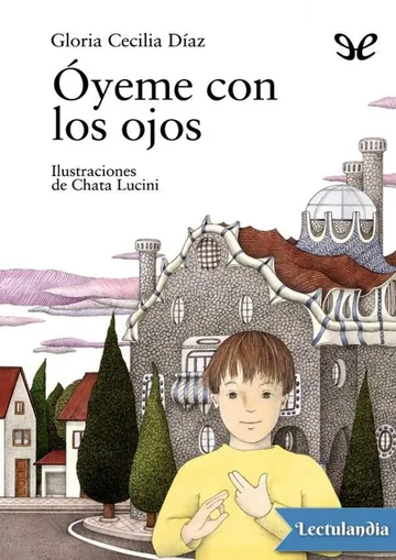 Óyeme con los ojos de Gloria Cecilia Díaz, portada del libro