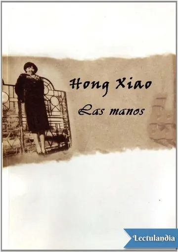 Las manos de Hong Xiao, portada del libro