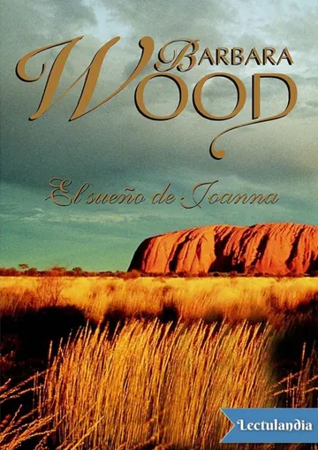 El sueño de Joanna de Barbara Wood, portada del libro